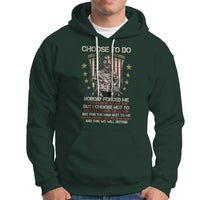 American Veteran Hoodie Choose To Do And This We Will Defend American Flag Soldier - Wonder Print Shop