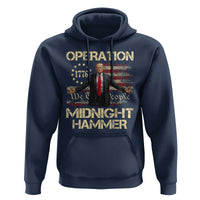 Operation Midnight Hammer Hoodie We The People 1776 American Flag - Wonder Print Shop