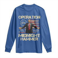 Operation Midnight Hammer Long Sleeve Shirt We The People 1776 American Flag - Wonder Print Shop