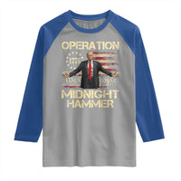 Operation Midnight Hammer Raglan Shirt We The People 1776 American Flag - Wonder Print Shop
