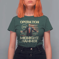 Operation Midnight Hammer T Shirt For Women We The People 1776 American Flag - Wonder Print Shop