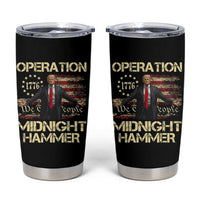 Operation Midnight Hammer Tumbler Cup We The People 1776 American Flag - Wonder Print Shop