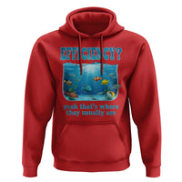 Efficiency Is Fish In Sea Funny Fish Pun Dad Joke Hoodie Yeah Thats Where They Usually Are Marine Life Ocean Humor