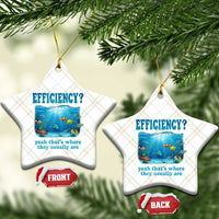 Efficiency Is Fish In Sea Funny Fish Pun Dad Joke Ceramic Ornament Yeah Thats Where They Usually Are Marine Life Ocean Humor