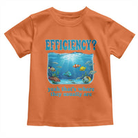 Efficiency Is Fish In Sea Funny Fish Pun Dad Joke Toddler T Shirt Yeah Thats Where They Usually Are Marine Life Ocean Humor
