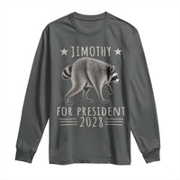 Jimothy For President 2028 Parody Long Sleeve Shirt Funny Viral Seattle Raccoon Lover