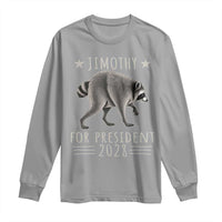 Jimothy For President 2028 Parody Long Sleeve Shirt Funny Viral Seattle Raccoon Lover