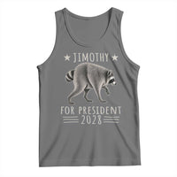 Jimothy For President 2028 Parody Tank Top Funny Viral Seattle Raccoon Lover
