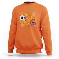 Spooky Halloween Sweatshirt Talk Spooky To Me Skull Vampire Mouth - Wonder Print Shop