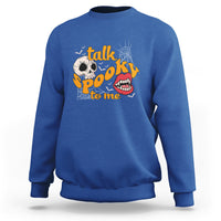 Spooky Halloween Sweatshirt Talk Spooky To Me Skull Vampire Mouth - Wonder Print Shop