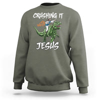 Crushing It With Jesus Sweatshirt Funny Riding Dinosaur - Wonder Print Shop