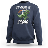 Crushing It With Jesus Sweatshirt Funny Riding Dinosaur - Wonder Print Shop