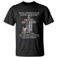 Christian Faith T Shirt The Devil Whispered I Whispered Back I Am The Storm - Wonder Print Shop