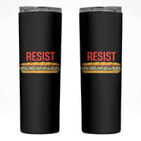 Resist Sandwich Skinny Tumbler Sarcastic Food Revolution Political Satire - Wonder Print Shop