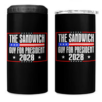 The Sandwich Guy for President 2028 4 in 1 Can Cooler Tumbler Funny Patriotic Campaign Parody - Wonder Print Shop