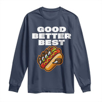 Good Better Best Chicago Football Inspirational Long Sleeve Shirt Funny Hot Dog and Claw Graphic - Wonder Print Shop