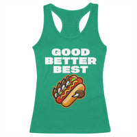 Good Better Best Chicago Football Inspirational Racerback Tank Top Funny Hot Dog and Claw Graphic - Wonder Print Shop