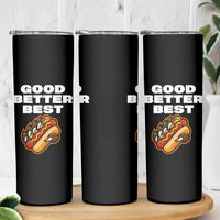 Good Better Best Chicago Football Inspirational Skinny Tumbler Funny Hot Dog and Claw Graphic - Wonder Print Shop