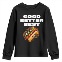 Good Better Best Chicago Football Inspirational Youth Sweatshirt Funny Hot Dog and Claw Graphic - Wonder Print Shop