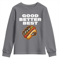 Good Better Best Chicago Football Inspirational Youth Sweatshirt Funny Hot Dog and Claw Graphic - Wonder Print Shop