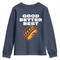 Good Better Best Chicago Football Inspirational Youth Sweatshirt Funny Hot Dog and Claw Graphic - Wonder Print Shop