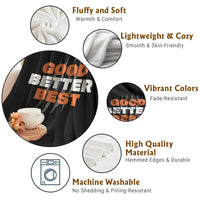 Good Better Best Chicago Football Inspirational Throw Blanket Fierce Bears Claw Graphic for Fan TS02