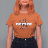 Good Better Best Chicago Football Inspirational T Shirt For Women Fierce Bears Claw Graphic for Fan - Wonder Print Shop