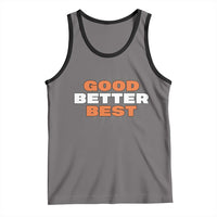 Good Better Best Chicago Football Inspirational Tank Top Fierce Bears Claw Graphic for Fan TS02