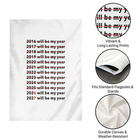 2026 2027 Will Be My Year Garden Flag Funny New Year Motivation Comeback Energy - Wonder Print Shop