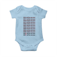 2026 2027 Will Be My Year Baby Onesie Funny New Year Motivation Comeback Energy - Wonder Print Shop