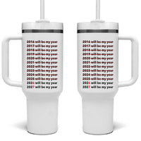 2026 2027 Will Be My Year Tumbler With Handle Funny New Year Motivation Comeback Energy - Wonder Print Shop