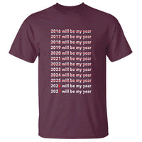 2026 2027 Will Be My Year Black T Shirt Funny New Year Motivation Comeback Energy - Wonder Print Shop