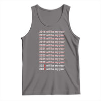 2026 2027 Will Be My Year Black Tank Top Funny New Year Motivation Comeback Energy - Wonder Print Shop