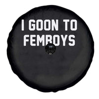 I Goon to Femboys Spare Tire Cover Funny Adult Humor Internet Meme Culture - Wonder Print Shop