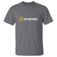 In Pi We Trust Cryptocurrency T Shirt Crypto Coins Blockchain Mining - Wonder Print Shop