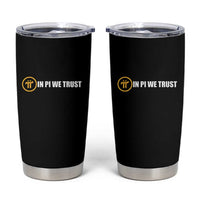 In Pi We Trust Cryptocurrency Tumbler Cup Crypto Coins Blockchain Mining - Wonder Print Shop