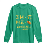 Funny Number Pi Long Sleeve Shirt Pi 3.14 Equal Pie Coincidence I Think Not Math Pun - Wonder Print Shop