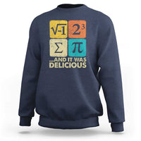 Funny Number Pi Sweatshirt I Ate Some Pie and It Was Delicious Funny PI Day Math Pun - Wonder Print Shop