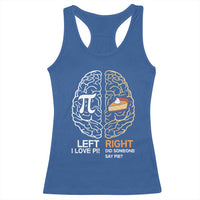 Funny Pi Day Racerback Tank Top Left Vs Right Brain Pie Shirt Math Geek Gift - Wonder Print Shop