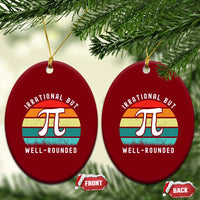 Funny Number Pi Ceramic Ornament Retro Irrational But Well Rounded Pi Day Celebration Math - Wonder Print Shop