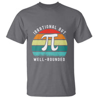 Funny Number Pi T Shirt Retro Irrational But Well Rounded Pi Day Celebration Math - Wonder Print Shop
