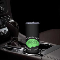 Traumatic Brain Injury Awareness Skinny Tumbler TBI Support