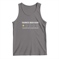 Traumatic Brain Injury Awareness Tank Top I Would Not Recommend TBI Warrior