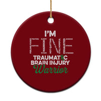 Traumatic Brain Injury Awareness Ceramic Ornament TBI Warrior I'm Fine - Wonder Print Shop