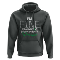 Traumatic Brain Injury Awareness Hoodie TBI Warrior I'm Fine