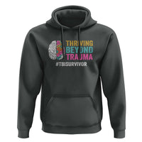 Traumatic Brain Injury Awareness Hoodie Thriving Beyond Trauma TBI Survivor