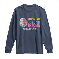 Traumatic Brain Injury Awareness Long Sleeve Shirt Thriving Beyond Trauma TBI Survivor
