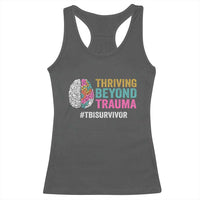 Traumatic Brain Injury Awareness Racerback Tank Top Thriving Beyond Trauma TBI Survivor