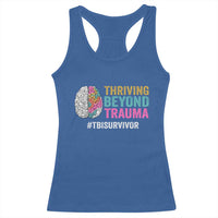 Traumatic Brain Injury Awareness Racerback Tank Top Thriving Beyond Trauma TBI Survivor