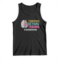 Traumatic Brain Injury Awareness Tank Top Thriving Beyond Trauma TBI Survivor